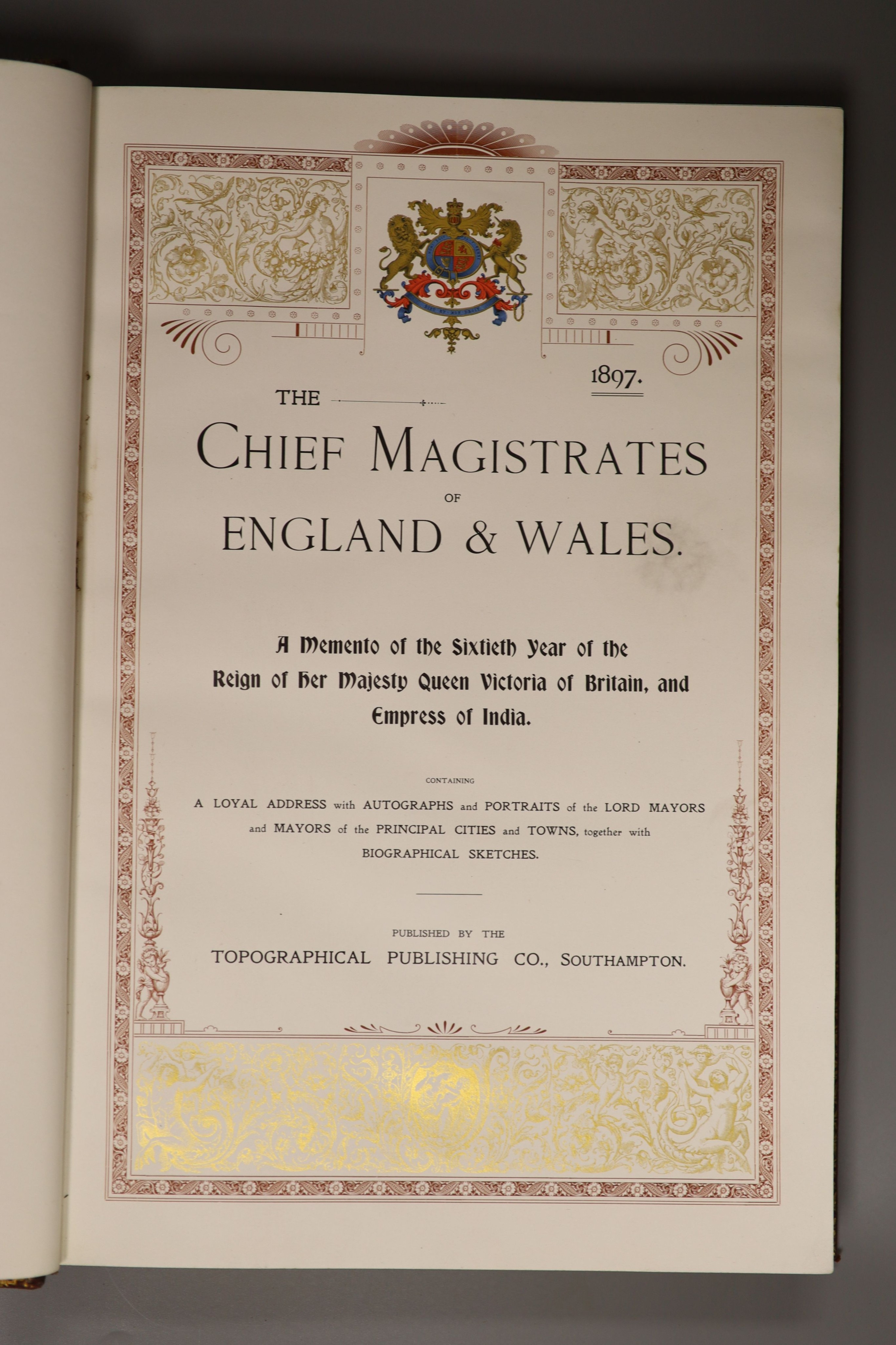 Magistrates - The Chief Magistrates of England and Wales, folio, red morocco gilt, London, 1897 and Hooper, William Eden - The Stock Exchange in the Year 1900, a souvenir, folio, vellum gilt, later plates and text spotte